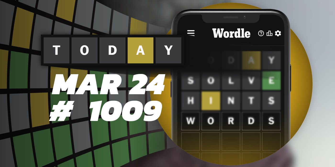 Consejos y respuestas de Wordle de hoy: 24 de marzo de 2024 (rompecabezas n.° 1009)