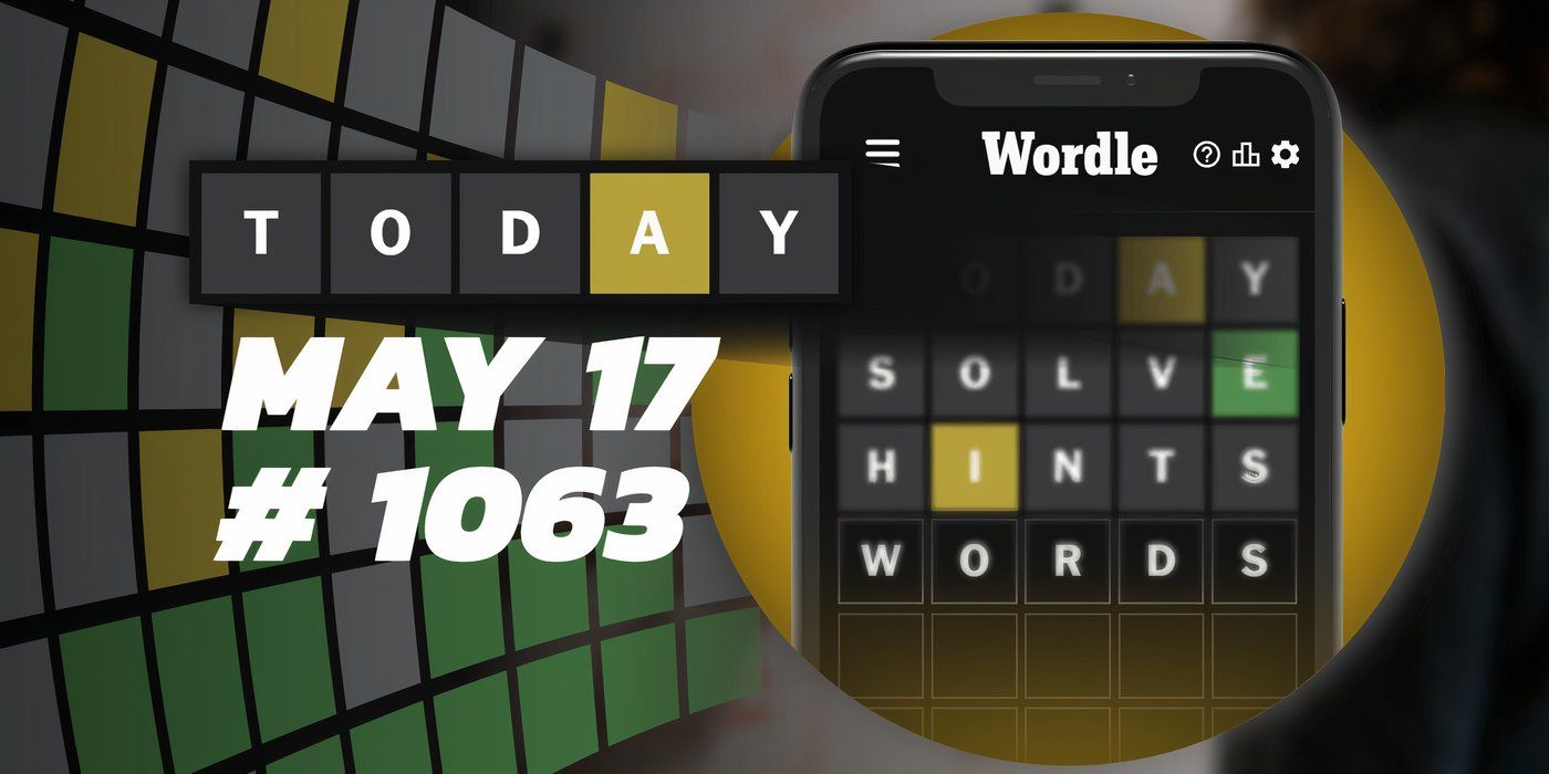 Consejos y respuestas de Wordle de hoy: 17 de mayo de 2024 (rompecabezas n.° 1063)
