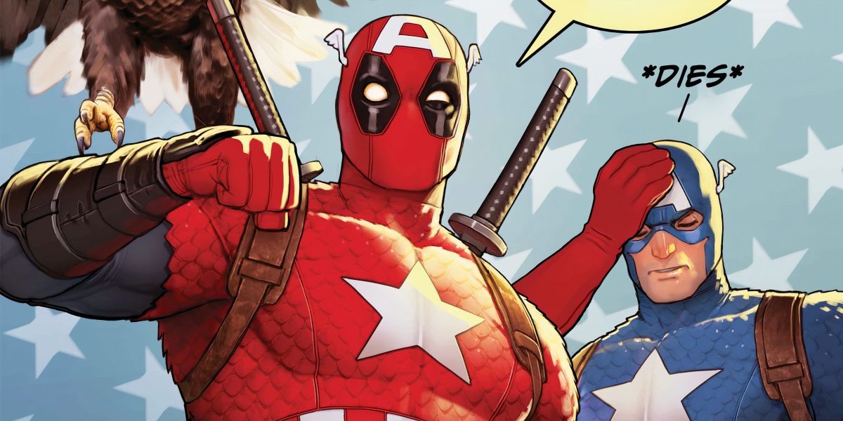 “Capitán Deadpool”: Wade Wilson se convierte en el nuevo Capitán Americano en una portada hilarantemente patriótica