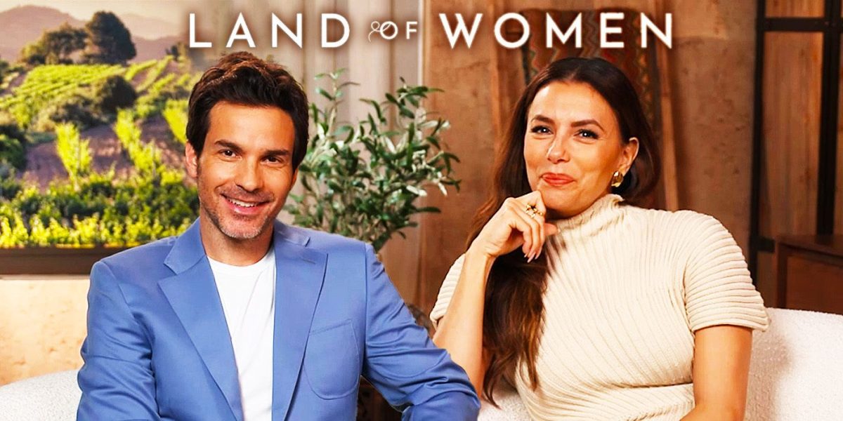 Eva Longoria y Santagio Cabrera analizan sus complicadas relaciones en Land of Women