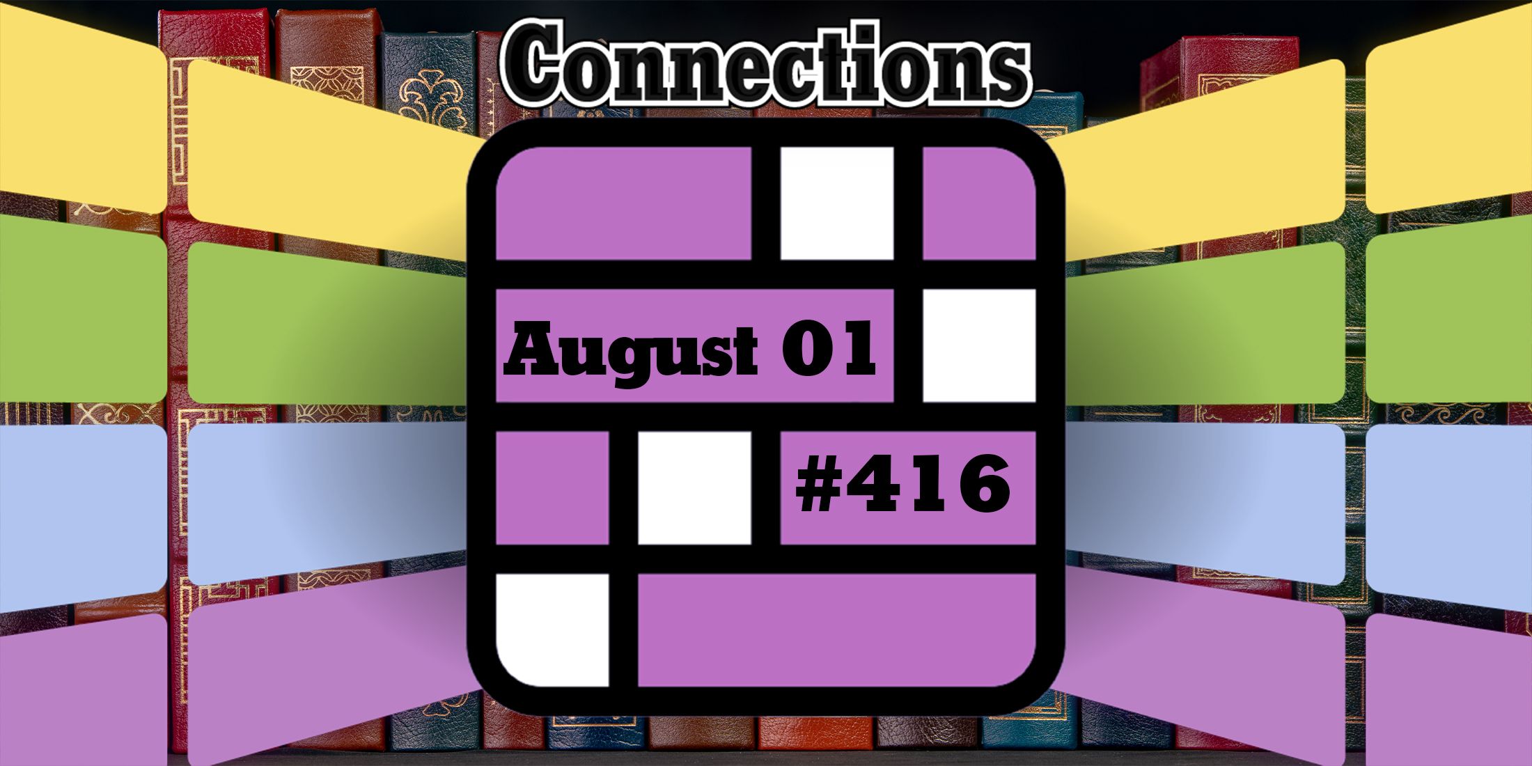 Pistas y respuestas de Connections de hoy para el 1 de agosto de 2024 (rompecabezas n.° 416)