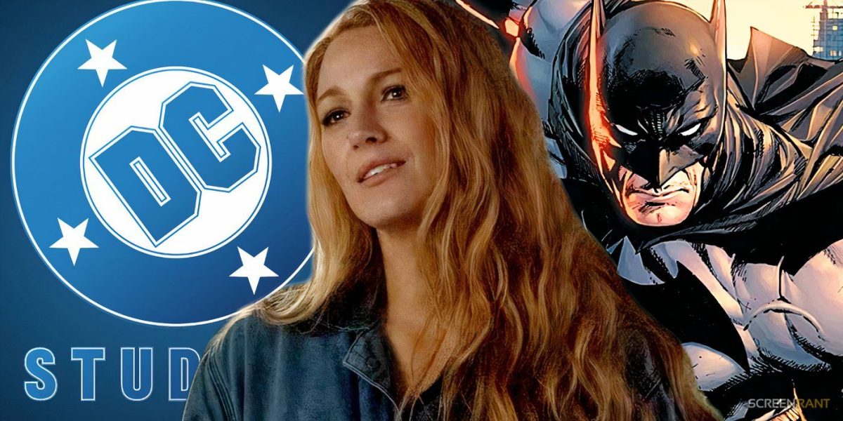 La elección de Blake Lively para Batman de DCU es en realidad la mejor opción para el papel por 3 razones