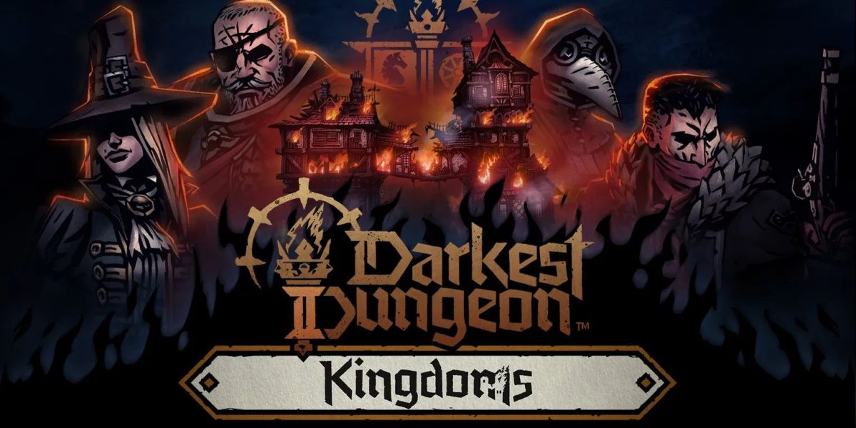 Darkest Dungeon 2: Kingdoms Guide - Sieges, Heroes y actualizaciones